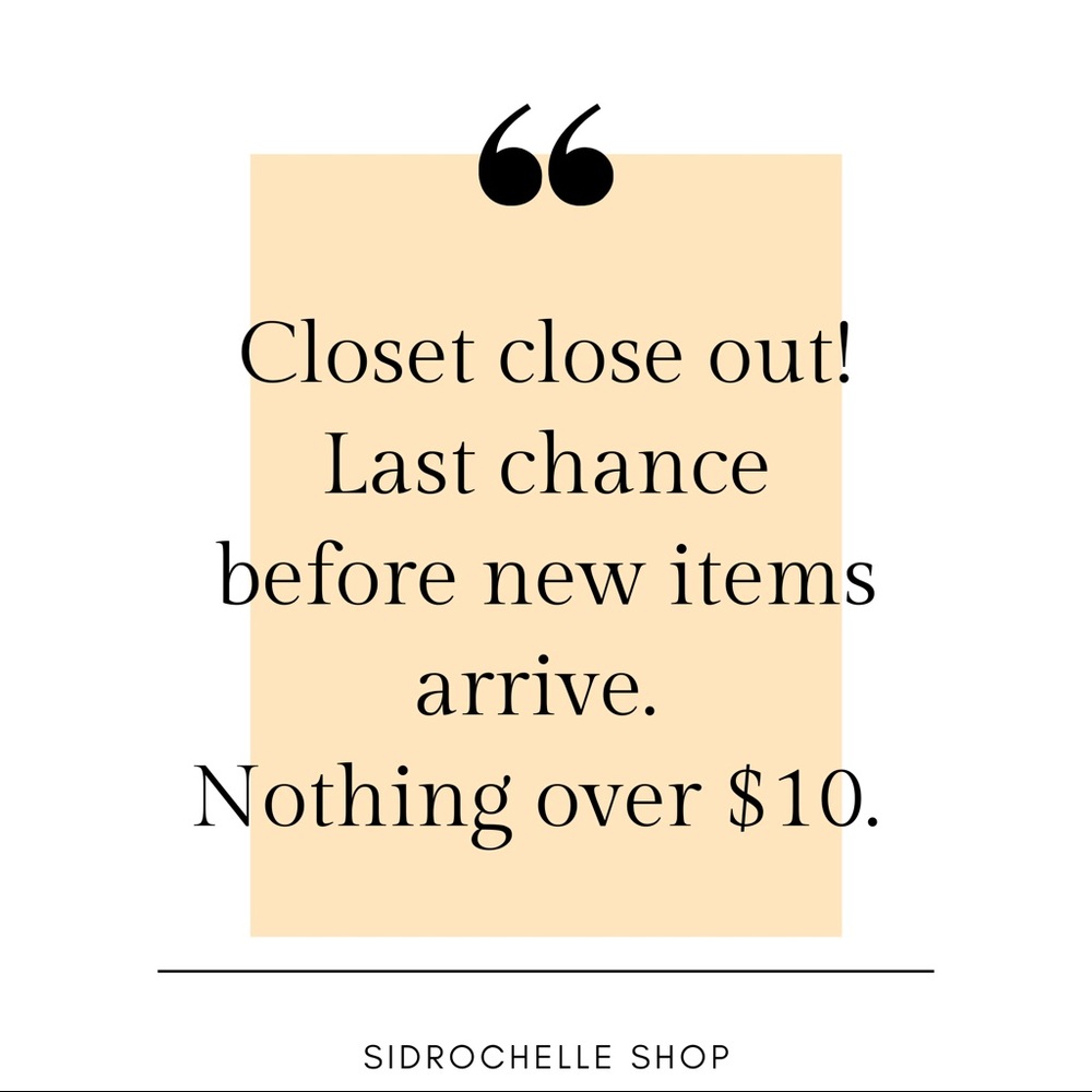 CLOSET CLOSE OUT SALE
